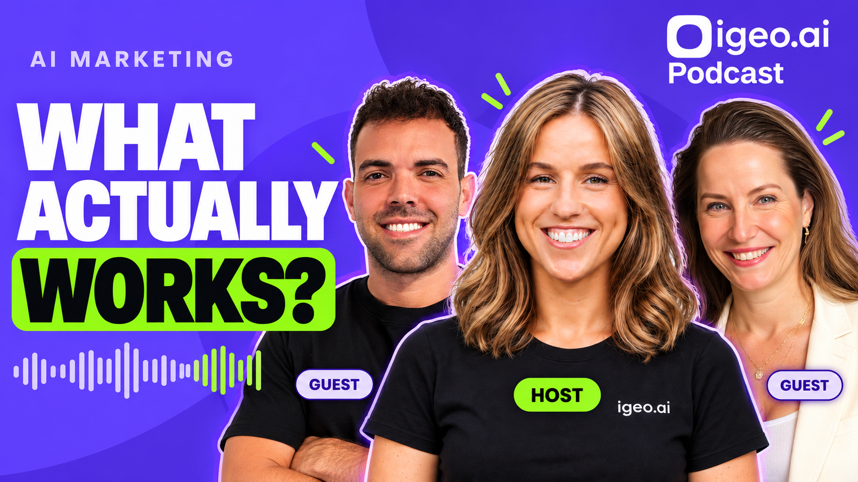 igeo.ai podcast: AI Marketing — What Actually Works? With Orel Emil Ohayon, host Shira Ostrinsky, and Shira Levy Barkan